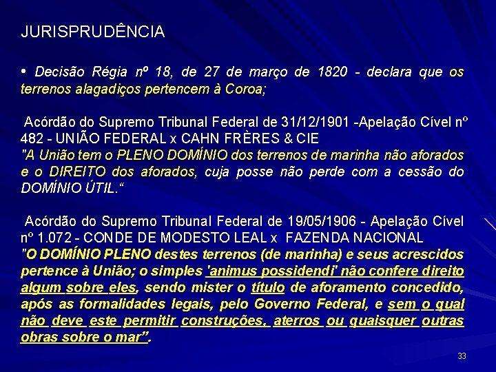 JURISPRUDÊNCIA • Decisão Régia nº 18, de 27 de março de 1820 - declara