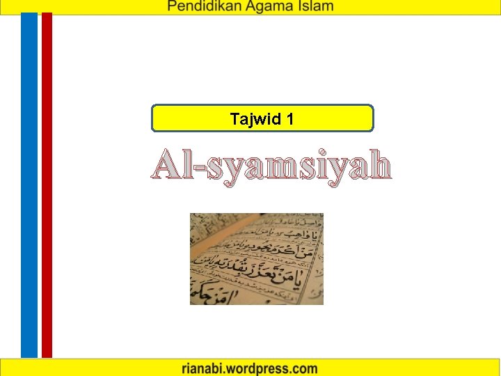Tajwid 1 Al-syamsiyah 