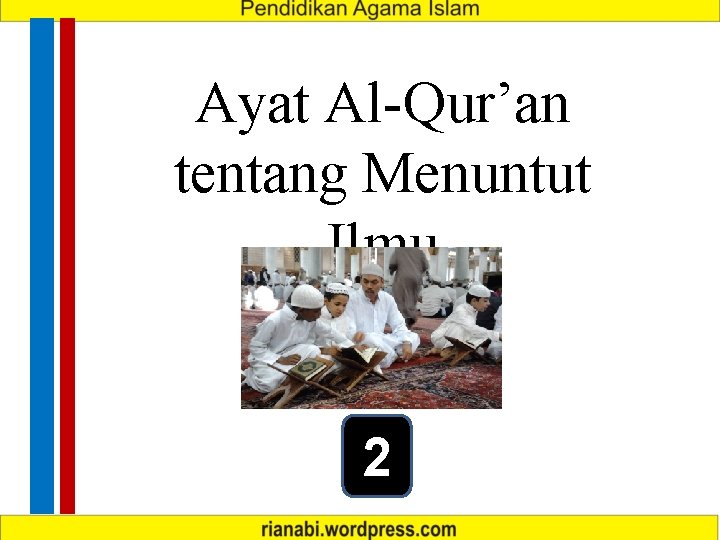 Ayat Al-Qur’an tentang Menuntut Ilmu 2 