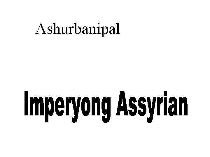 Ashurbanipal 