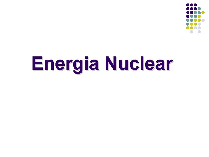 Energia Nuclear 