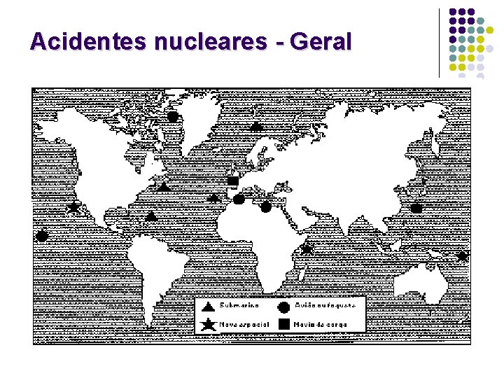 Acidentes nucleares - Geral 