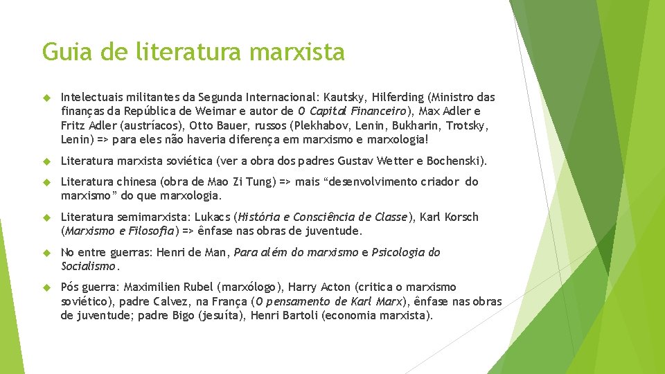 Guia de literatura marxista Intelectuais militantes da Segunda Internacional: Kautsky, Hilferding (Ministro das finanças