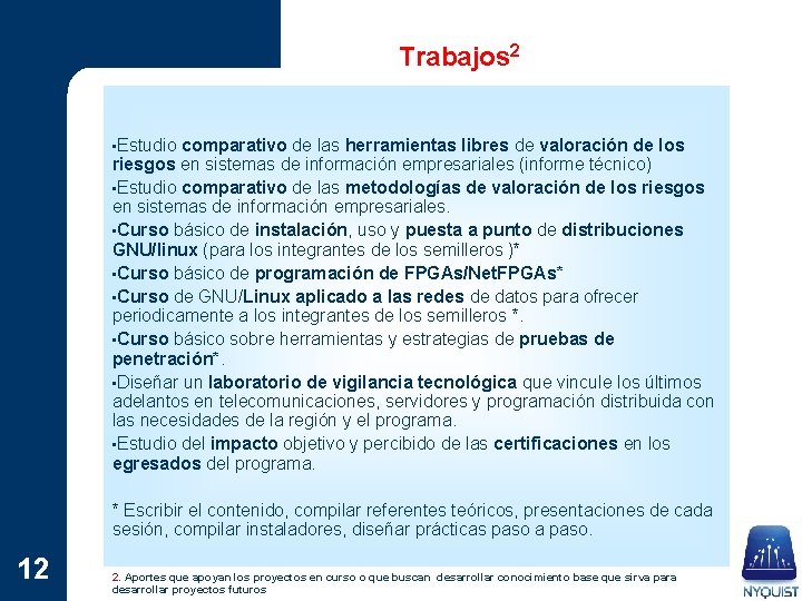 Trabajos 2 • Estudio comparativo de las herramientas libres de valoración de los riesgos