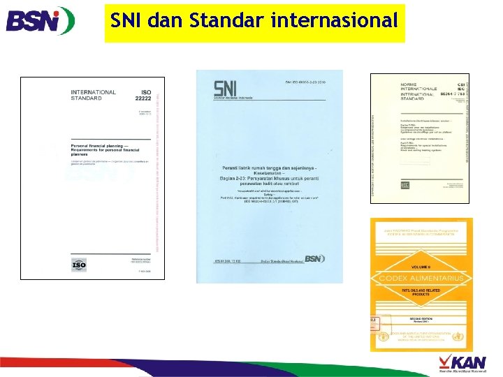 SNI dan Standar internasional . 