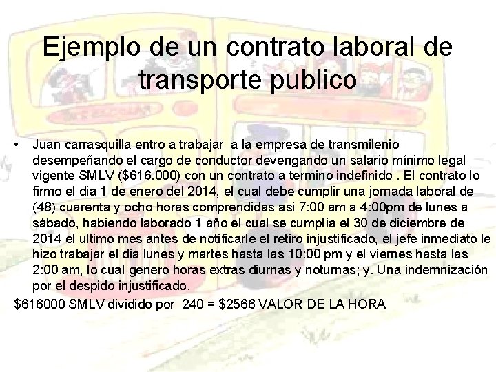 Ejemplo de un contrato laboral de transporte publico • Juan carrasquilla entro a trabajar