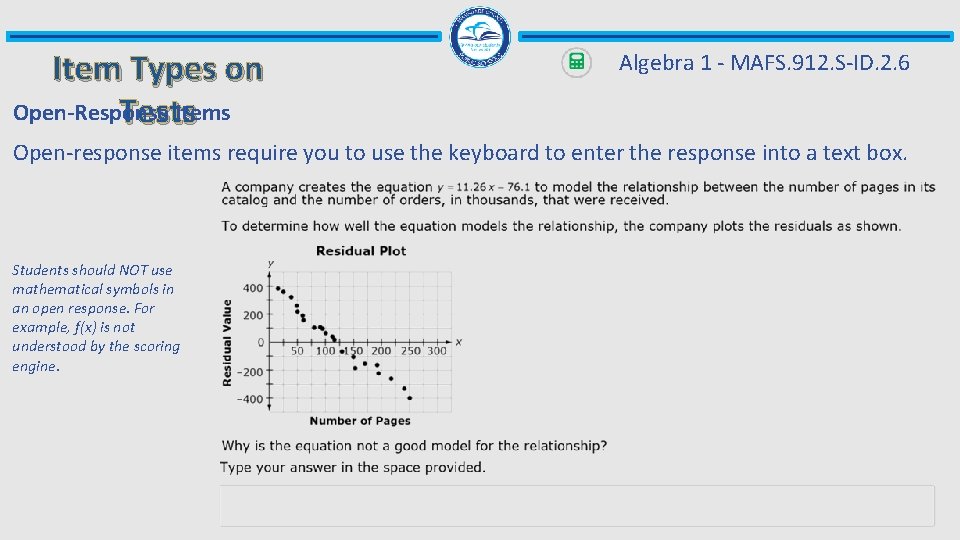 Item Types on Open-Response Items Tests Algebra 1 - MAFS. 912. S-ID. 2. 6