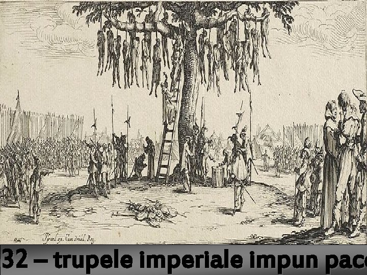 În 1632, Gustav-Adolf a fost ucis în lupta de la Lützen dusă contra imperialilor