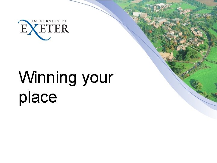 Winning your place  Winning your place
