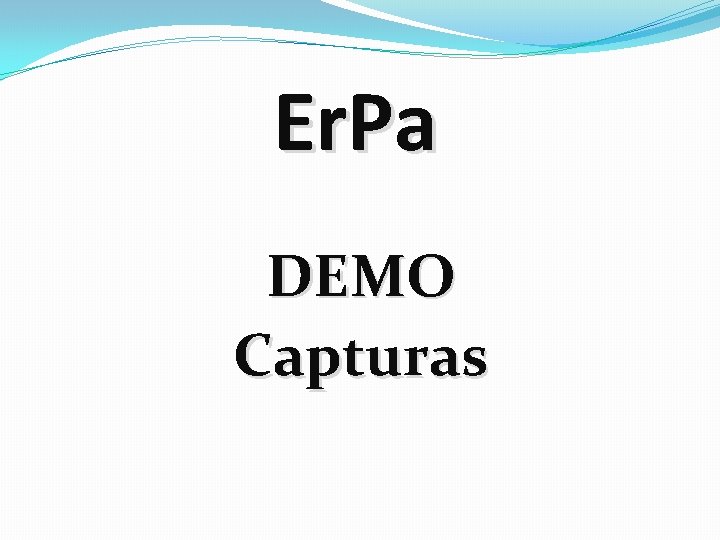 Er. Pa DEMO Capturas 