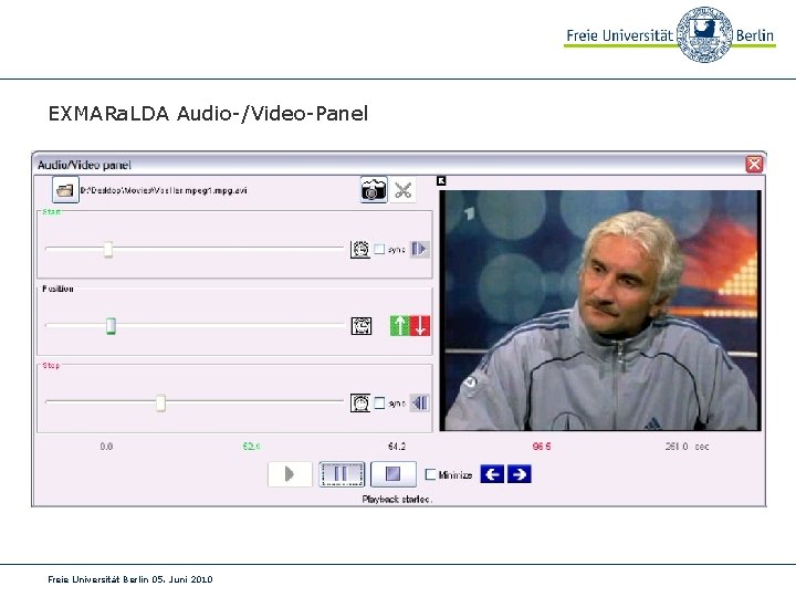 EXMARa. LDA Audio-/Video-Panel Freie Universität Berlin 05. Juni 2010 