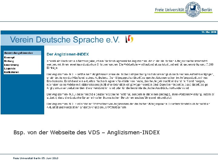 Bsp. von der Webseite des VDS – Anglizismen-INDEX Freie Universität Berlin 05. Juni 2010