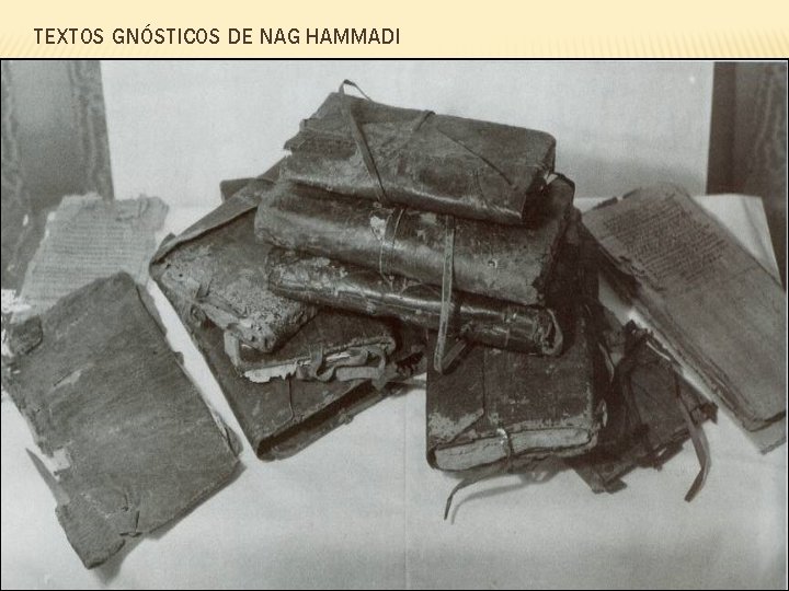 TEXTOS GNÓSTICOS DE NAG HAMMADI 