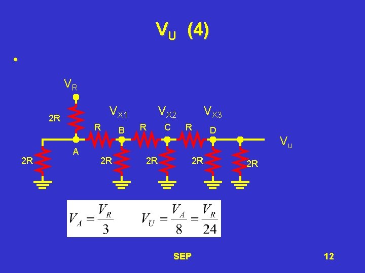 VU (4) • VR VX 1 2 R 2 R R A 2 R