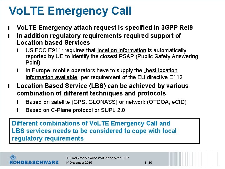 Vo. LTE Emergency Call l l Vo. LTE Emergency attach request is specified in