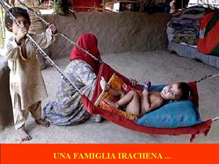 UNA FAMIGLIA IRACHENA. . . 