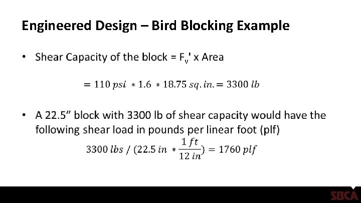 Engineered Design – Bird Blocking Example • 