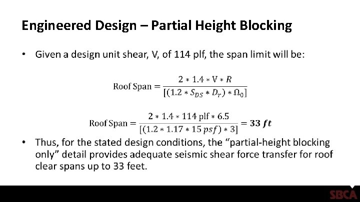 Engineered Design – Partial Height Blocking • 