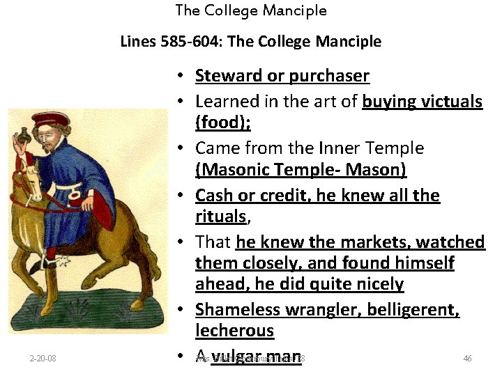 The College Manciple Lines 585 -604: The College Manciple 2 -20 -08 • Steward