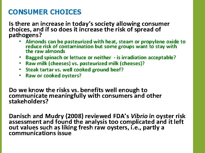 CONSUMER CHOICES Is there an increase in today’s society allowing consumer choices, and if