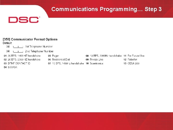 Communications Programming… Step 3 