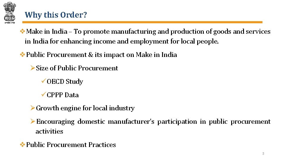 Why this Order? v. Make in India – To promote manufacturing and production of