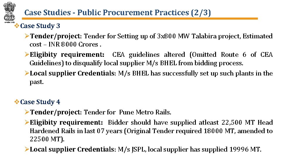 Case Studies - Public Procurement Practices (2/3) v. Case Study 3 ØTender/project: Tender for