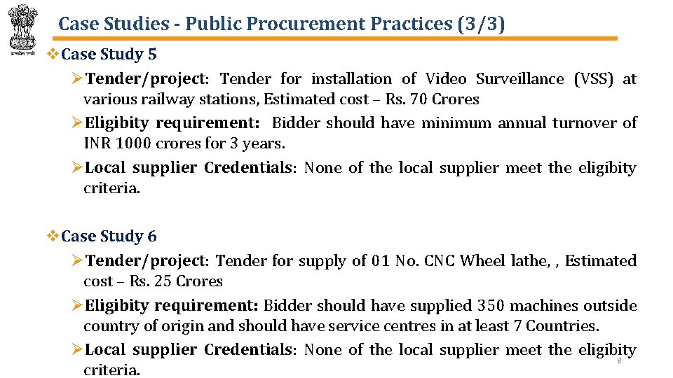 Case Studies - Public Procurement Practices (3/3) v. Case Study 5 ØTender/project: Tender for