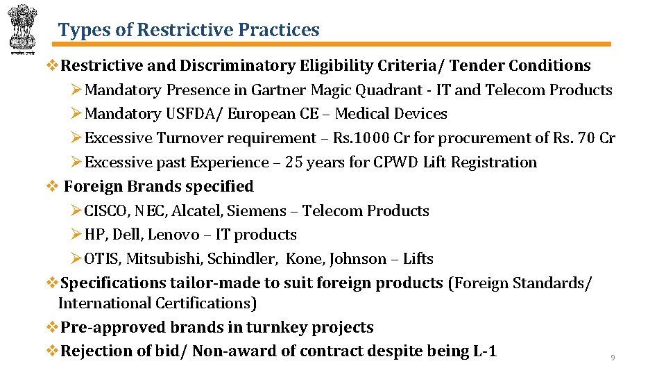 Types of Restrictive Practices v. Restrictive and Discriminatory Eligibility Criteria/ Tender Conditions ØMandatory Presence
