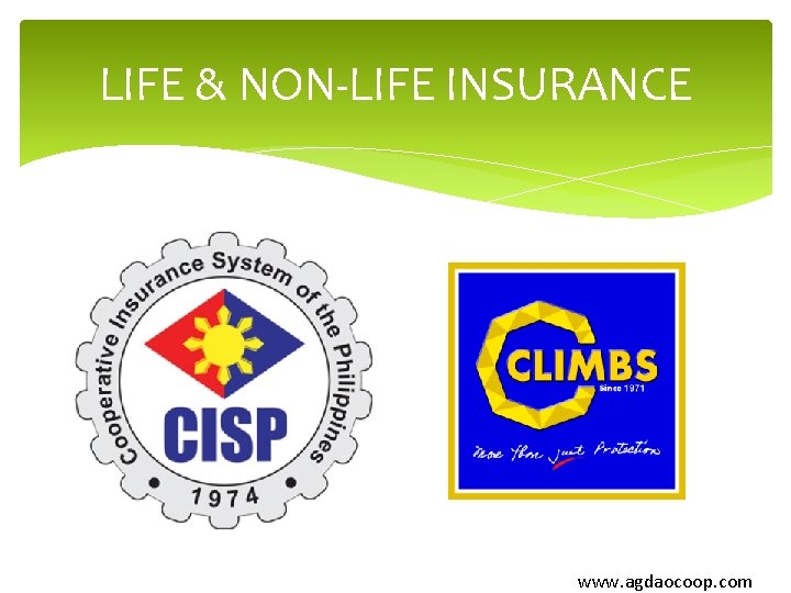 LIFE & NON-LIFE INSURANCE www. agdaocoop. com 