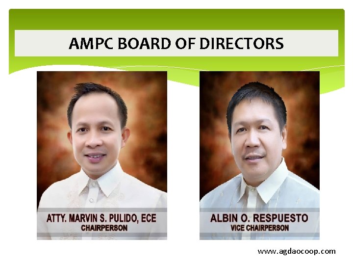 AMPC BOARD OF DIRECTORS www. agdaocoop. com 