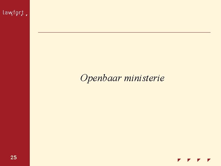 Openbaar ministerie 25 