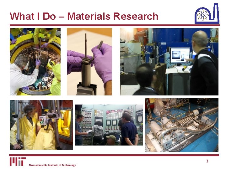 What I Do – Materials Research 3 