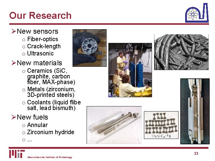 Our Research ØNew sensors o Fiber-optics o Crack-length o Ultrasonic ØNew materials o Ceramics Our Research ØNew sensors o Fiber-optics o Crack-length o Ultrasonic ØNew materials o Ceramics