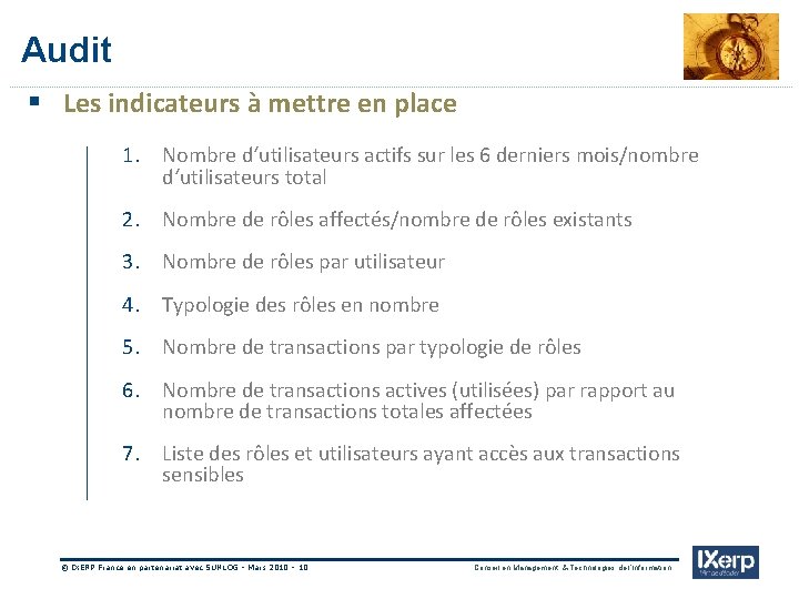 IXerp Audit § Les indicateurs à mettre en place 1. Nombre d‘utilisateurs actifs sur