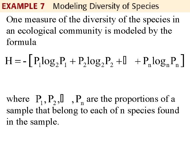 One measure of the diversity of the species in an ecological community is modeled