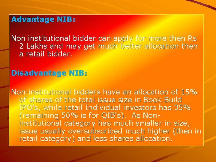Advantage NIB: Non institutional bidder can apply for more then Rs 2 Lakhs and