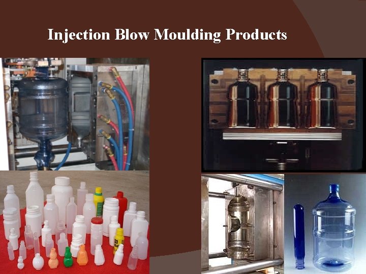 Injection Blow Moulding Products 