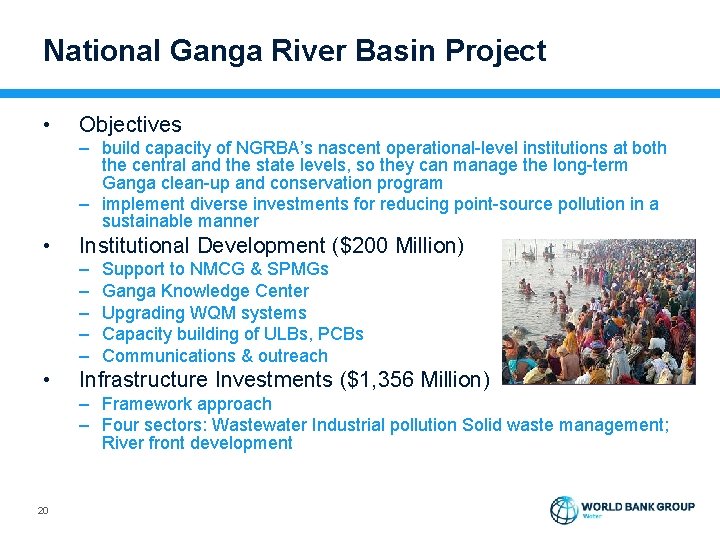 National Ganga River Basin Project • Objectives – build capacity of NGRBA’s nascent operational-level