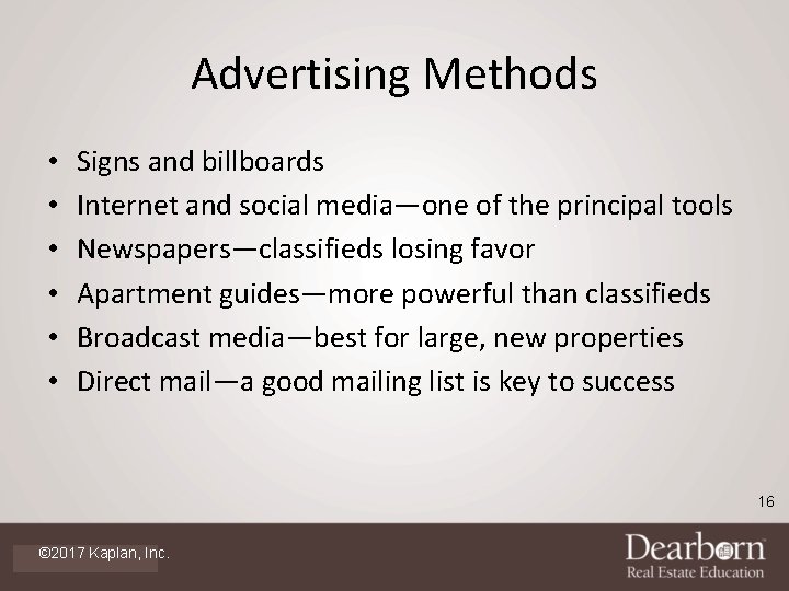 Advertising Methods • • • Signs and billboards Internet and social media—one of the