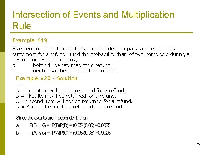 Intersection of Events and Multiplication Rule Example #19 Five percent of all items sold