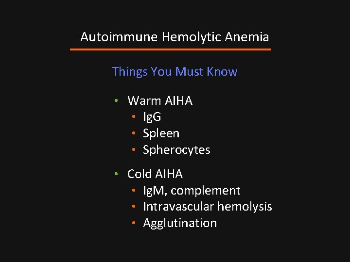 Autoimmune Hemolytic Anemia Things You Must Know • Warm AIHA • Ig. G •