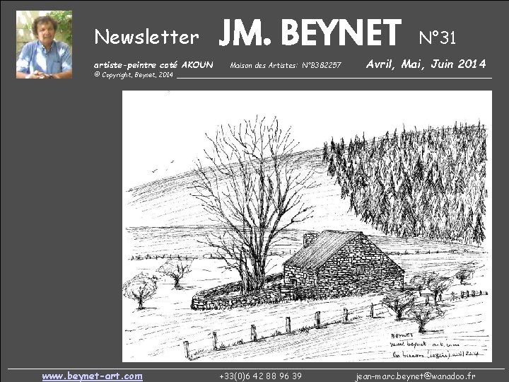 Newsletter artiste-peintre coté AKOUN JM. BEYNET Maison des Artistes: N°B 382257 N° 31 Avril,