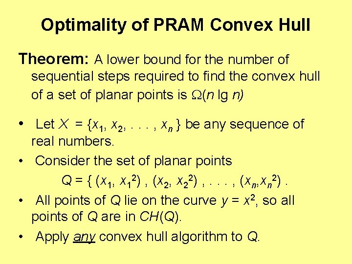 Optimality of PRAM Convex Hull Theorem: A lower bound for the number of sequential