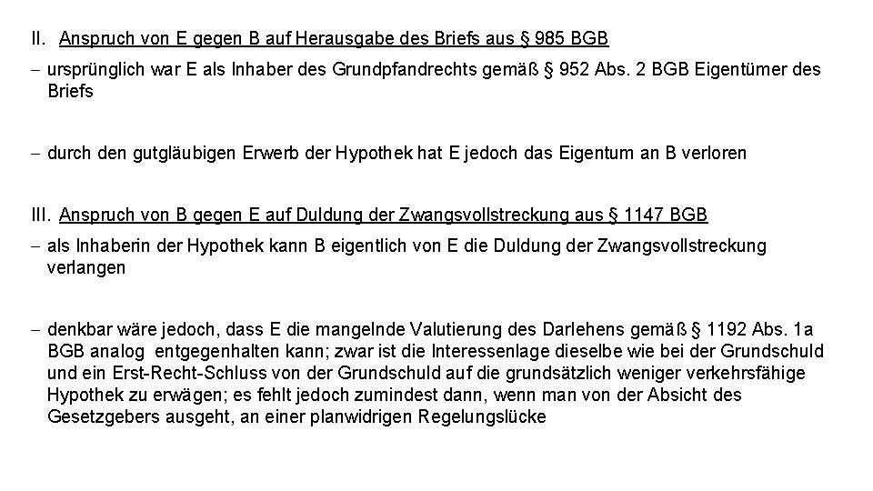 II. Anspruch von E gegen B auf Herausgabe des Briefs aus § 985 BGB