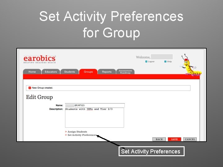 Set Activity Preferences for Group Set Activity Preferences 