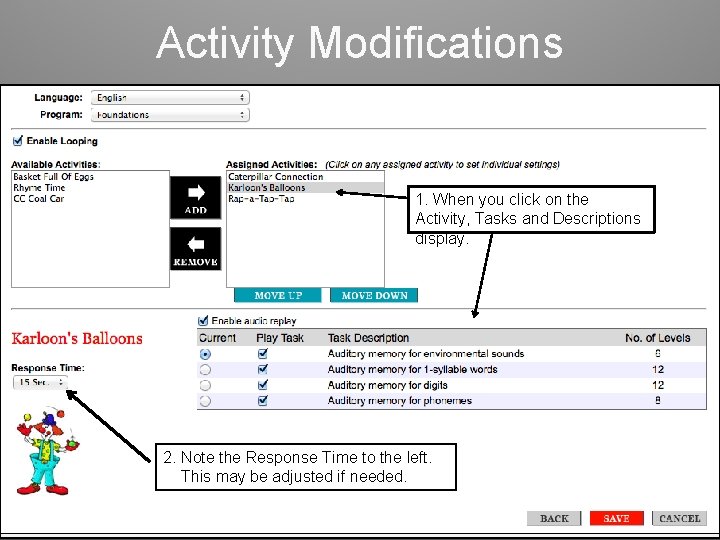 Activity Modifications 1. When you click on the Activity, Tasks and Descriptions display. 2.