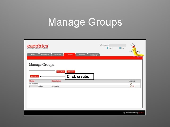 Manage Groups Click create. 