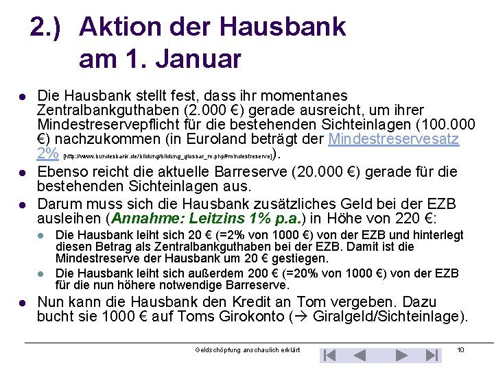 2. ) Aktion der Hausbank am 1. Januar l l l Die Hausbank stellt