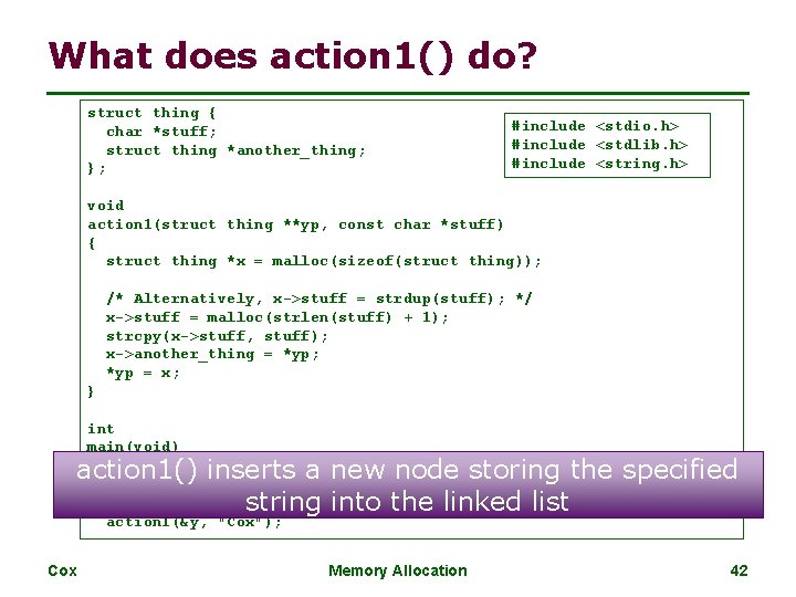What does action 1() do? struct thing { char *stuff; struct thing *another_thing; };